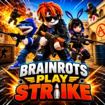 Brainrots Play Strike