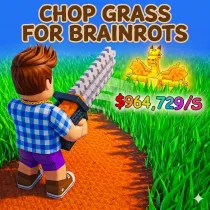 Chop Grass for Brainrots