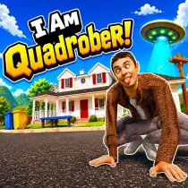 I Am Quadrober!
