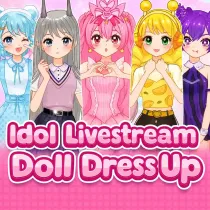 Idol Livestream: Doll Dress Up